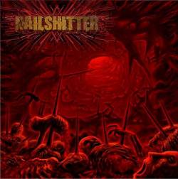 Nailshitter : From The Bowels Of The Impaled